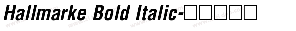 Hallmarke Bold Italic字体转换